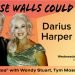Darius Harper Guests On “If These Walls Could Talk” With Hosts Wendy Stuart and Tym Moss Wednesday, January 11th, 2023