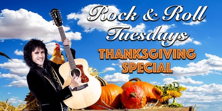 Rocky Kramer’s Rock & Roll Tuesdays Presents “Thanksgiving Special” On Tuesday November 26th, 2024, 7 PM PT on Twitch